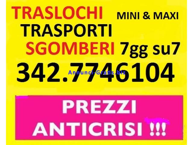 TRASLOCHI TRASLOCHI SGOMBERI ECONOMICI 7GG SU7 CHIAMA IL 342-7746104 TRASLOCHI TRASLOCHI SGOMBERI ECONOMICI 7GG SU7 CHIAMA IL 342-7746104